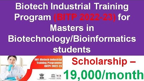 Biotech Industrial Training Program (BITP) 2022-23 II 19,000/Month II Applications forms are out