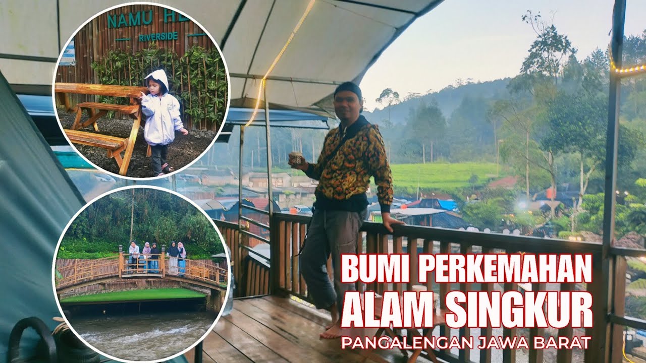 WISATA ALAM SINGKUR PANGALENGAN ‼️ CAMP TEPI SUNGAI ‼️ REVIEW TERBARU 