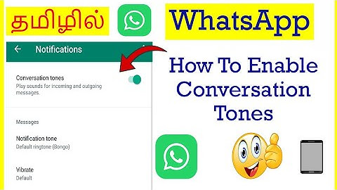 How to enable Conversation tone in whatsapp chat Mobile Tamil | VividTech