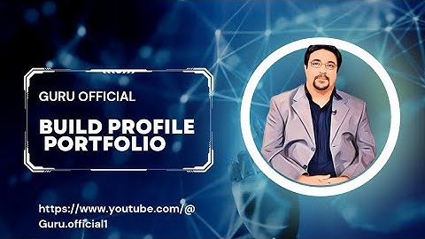How To Build a Profile Portfolio On Freelance Marketplace With Guru Official | Profile build Guru