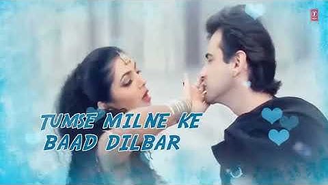 Dilbar Dilbar Lyrical Video | Sirf Tum | Alka Yagnik | Sameer | Sushmita Sen | Sanjay Kapoor