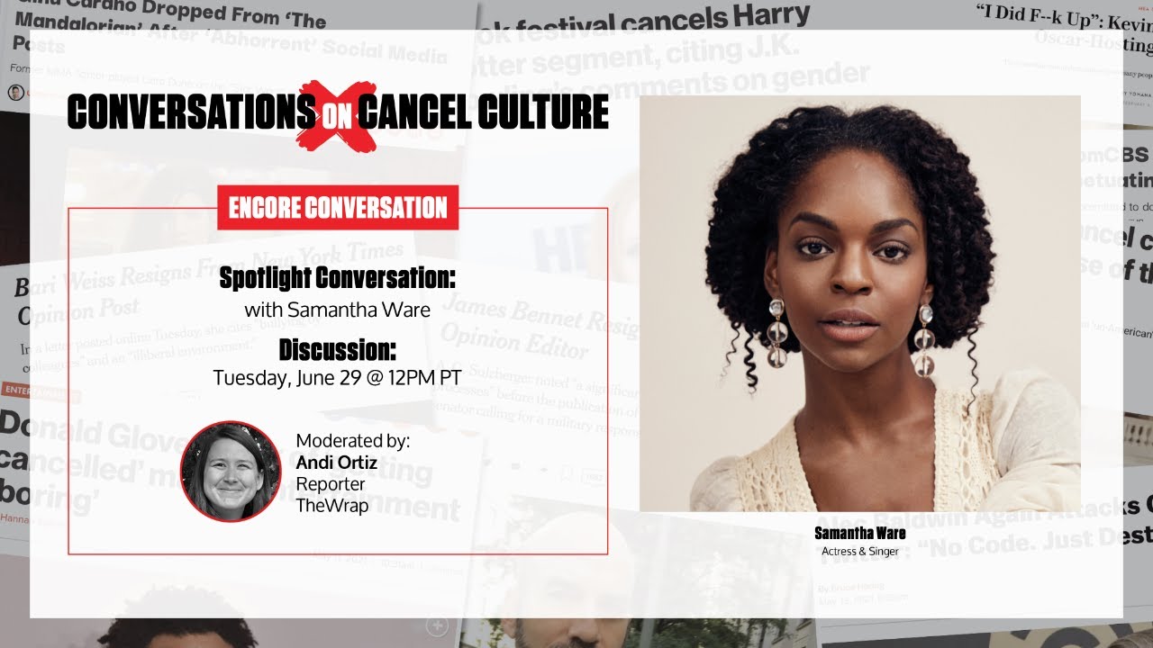 Cancel Culture: Spotlight Conversation with Samantha Ware