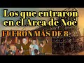 MAS DE OCHO en el arca de Noé