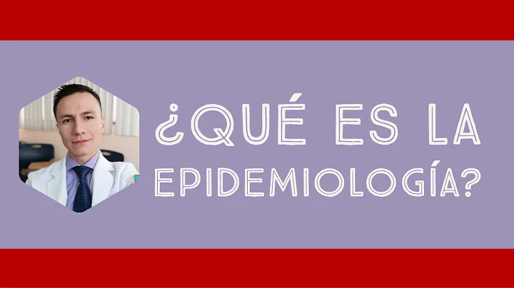 ¿Qué es la Epidemiología? Explicada por un epidemiólogo