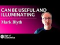 3. What role does economics play in society? Does it serve the common good? - Mark Blyth