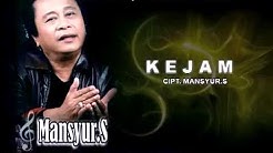 Mansyur S - KEJAM - Durasi: 3:34. Mansyur S - KEJAM - Durasi: 3:34.