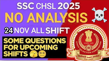 SSC CHSL 2025 ALL SHIFT Analysis | Difficulty Level | Good Attempts | Shift-Wise Review