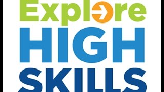 Jump start your future with Explore High Skills