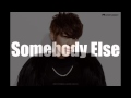 Se7en Somebody Else (Lyrics)