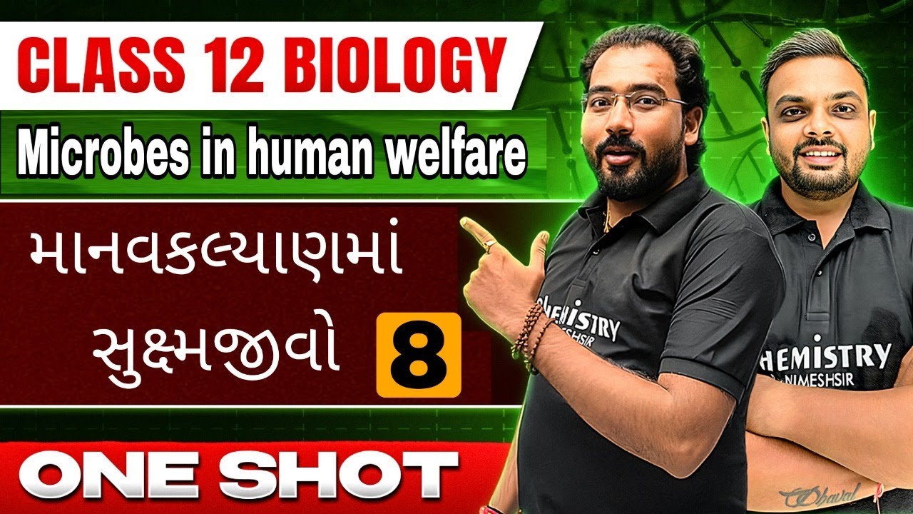 MICROBES IN HUMAN WELFARE Class 12 Biology one shot Revision | Chapter ...