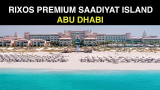 Rixos Premium Saadiyat Island Abu Dhabi Luxury All Inclusive Resort