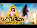 Fakir benazir mehar shah documentary film  official 4k 2022  mehar shah entertainment