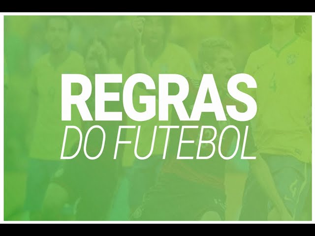 Regras básicas  Futebol 