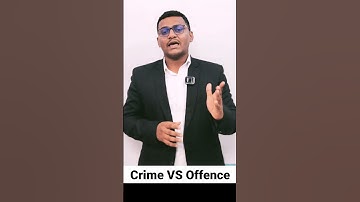Crime VS Offence difference explaination, legal basics you need to know. @legalfriend3678