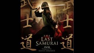 THE LAST SAMURAI SOUNDTRACK - They Are All Perfect