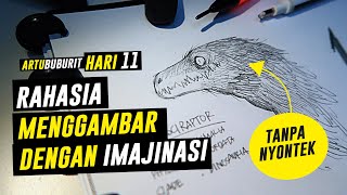 RAHASIA MENGGAMBAR DARI IMAJINASI