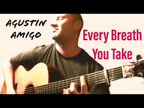 Agustn Amig - "Every Breath You Take" (The Police)...