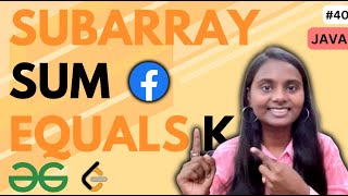 Subarray Sum Equals K | Arrays 💯 | LeetCode | JAVA | DSA 🔥