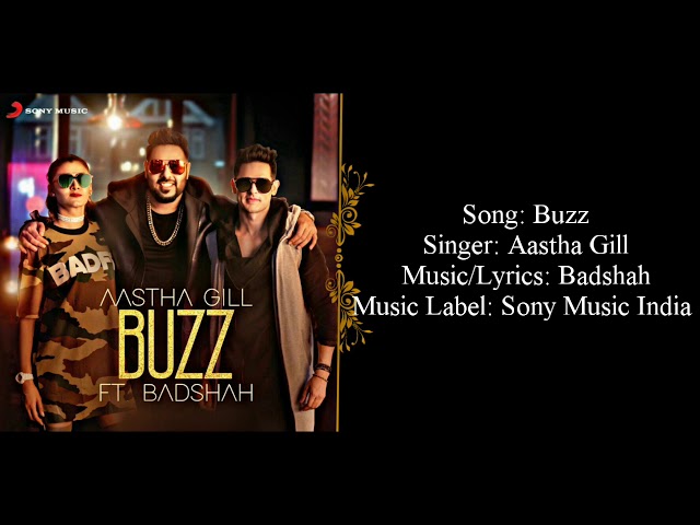 BUZZ Full Song With Lyrics ▪ Aastha Gill Ft. Badshah ▪ Priyank Sharma class=