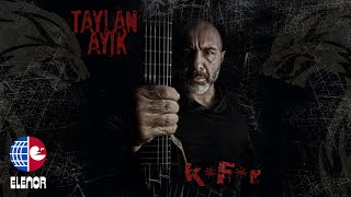 Taylan Ayık - Yarın Yok Resimi