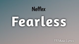 NEFFEX-_–Fearless [Lyrics]
