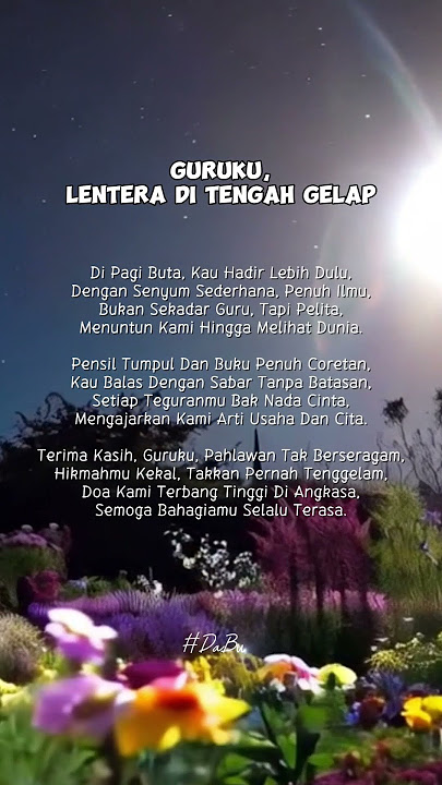 Guruku, Lentera Ditengah Gelap | Puisi Selamat Hari Guru #puisiguru #puisihariguru #puisiuntukguru