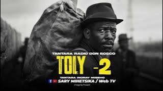 TANTARA MALAGASY - TOLY -2 (Tantaran'i RADIO DON BOSCO) Tantara Lava
