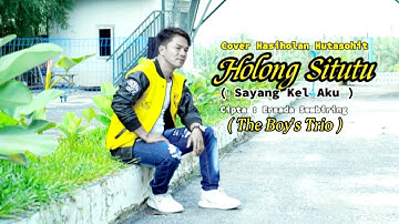 Holong Situtu ( Sayang Kel Aku ) - The Boy