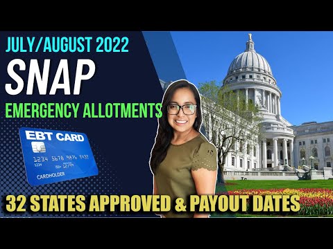 NEW JULY-AUGUST 2022 SNAP EMERGENCY ALLOTMENTS!!! 32 STATES APPROVED + SNAP EA until October?
