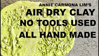Air Dry Clay Projects/IDEAS NO tools used! 100% Hands only.Be amazed what our hands can do!