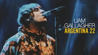 Liam Gallagher - Everything’s Electric Argentina 2022 1080p 60fps - Multicam + BEST Audio