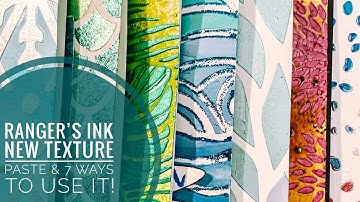 Ranger’s Ink NEW Texture Paste & 7 Ways to Use It!