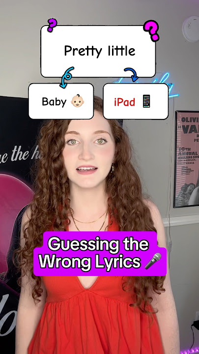Guessing Wrong Lyrics 🎤: Pretty Little Baby