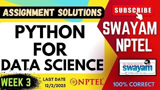 Python for Data Science Week 3 Assignment Solutions | SWAYAM NPTEL |  JAN-MAY 2025 | SUBSCRIBE