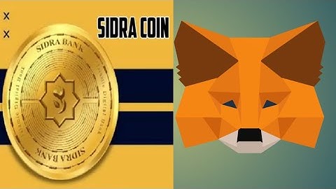 How to add Sidra Coin to Metamask wallet