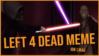 Left 4 Dead 2 - Hunter Meme [Star Wars Prequel Meme]