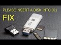 Fix "Please Insert a Disk into Drive" error when pendrive is plugged in