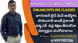 JUNIOR LINEMAN CLASSES || STUDENTS REVIEW || APCPDCL, TSSPDCL || Inspire India Academy  6309398306