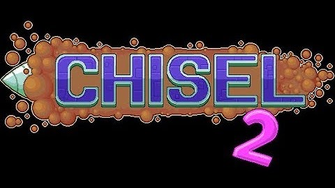 Nitrome music: Chisel 2 (game)