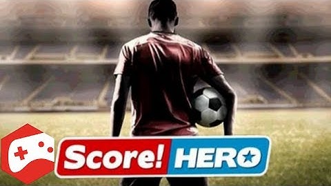 Score! Hero - Android / iOS Gameplay Video [FULL HD]
