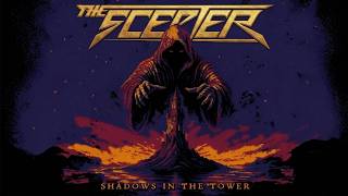 The Scepter - Shadows in the Tower (2026) | Full Album