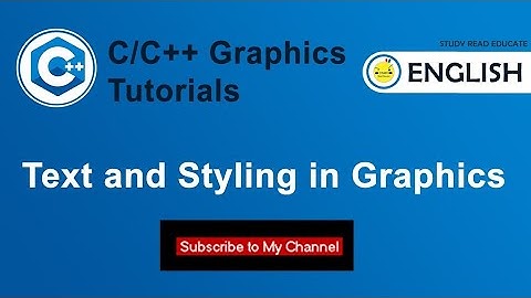 Print Text and Color Text Using C/C++ Graphics | Graphics in C/C++