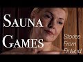  stories from finland sauna games 4k shortfilm 