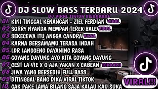 Dj Slow Bass Terbaru 2024dj Kini Tinggal Kenangan Ziel Ferdian Dj Sorry Nyanda Mempan