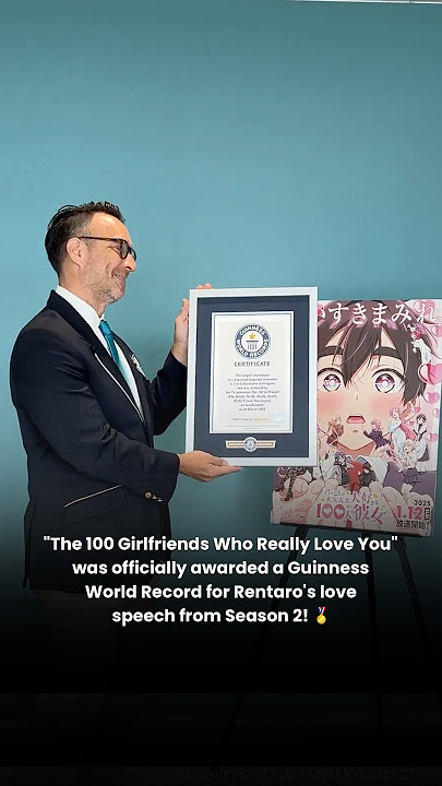 The 100 Girlfriends really love you Anime Won Guinness World Record #anime