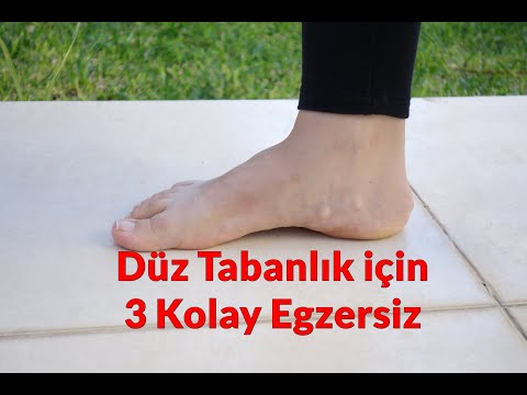 DÜZ TABAN (PES PLANUS) İÇİN 3 TEMEL EGZERSİZ