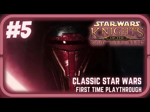 Star Wars Kotor Stream – First Playthrough! #5