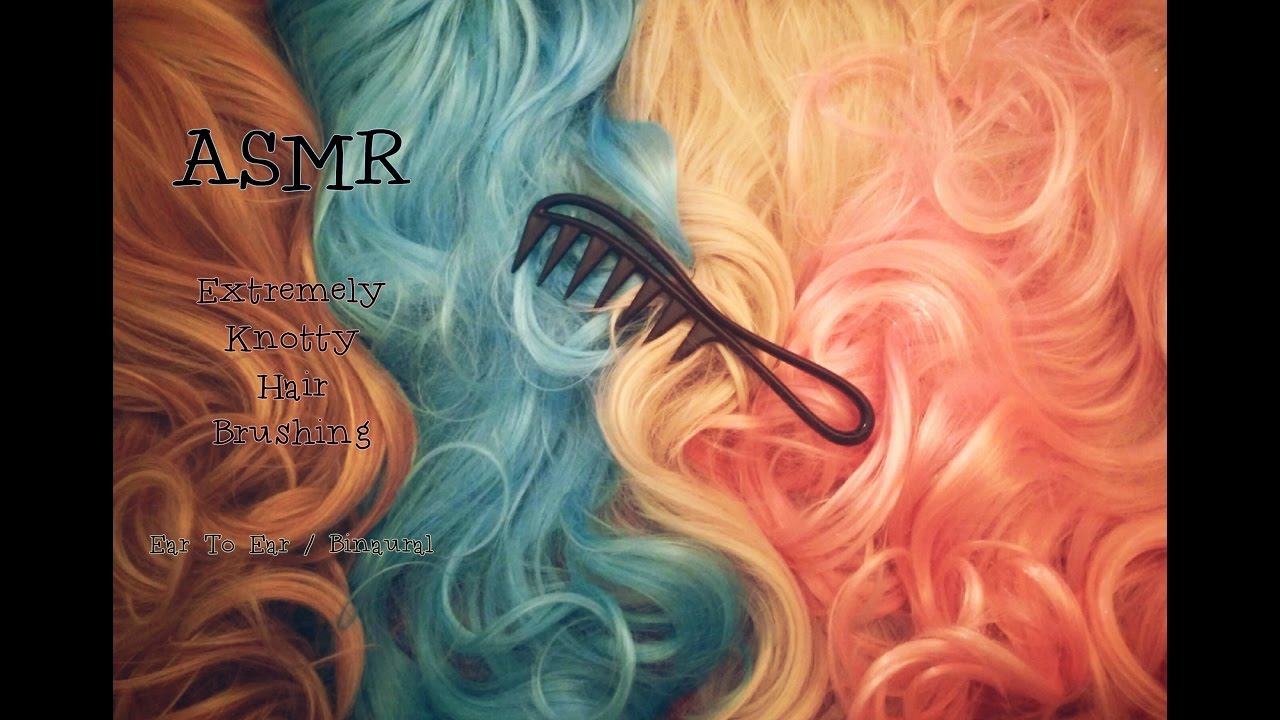 ASMR Extremely Knotty Hair Brushing . Ear To Ear . No Whispering