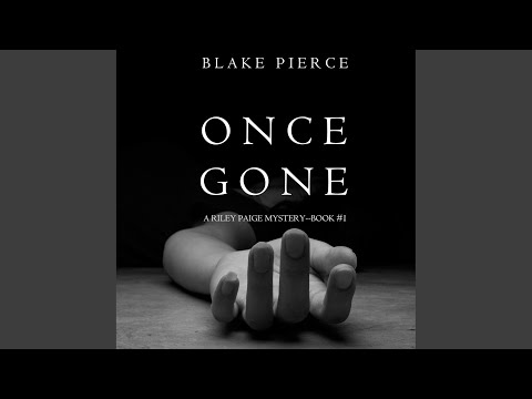 Chapter 3 - Once Gone (A Riley Paige Mystery--Book #1)