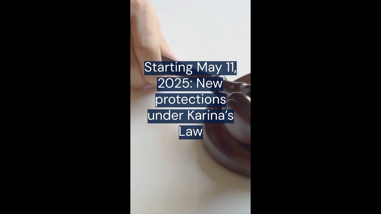 New protections under Karina's Law